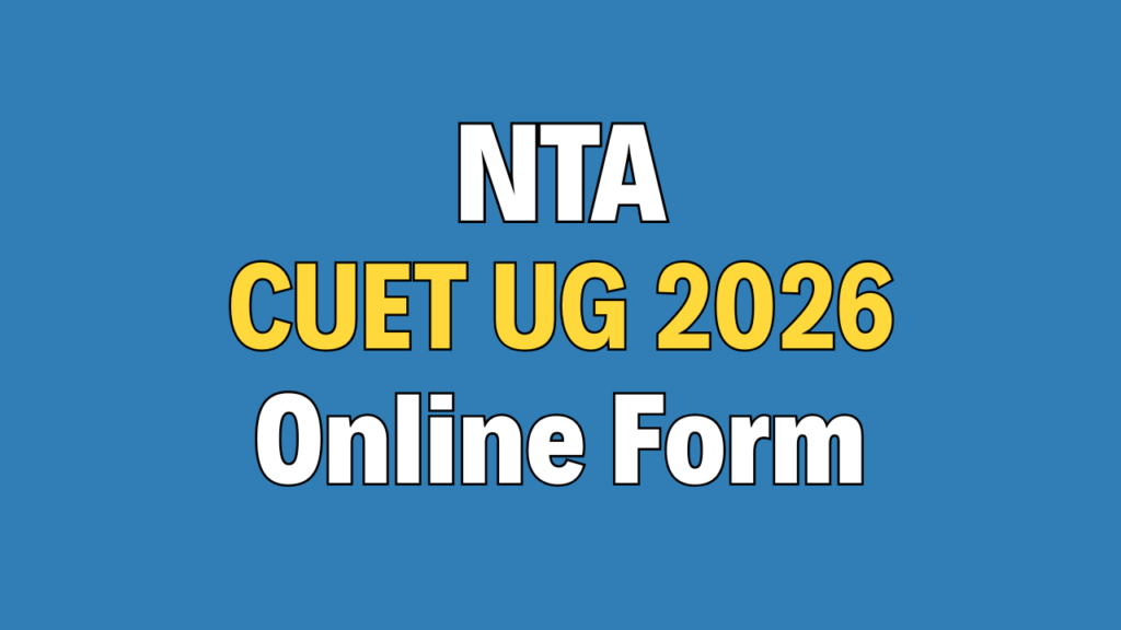 NTA CUET UG 2026 Online Form