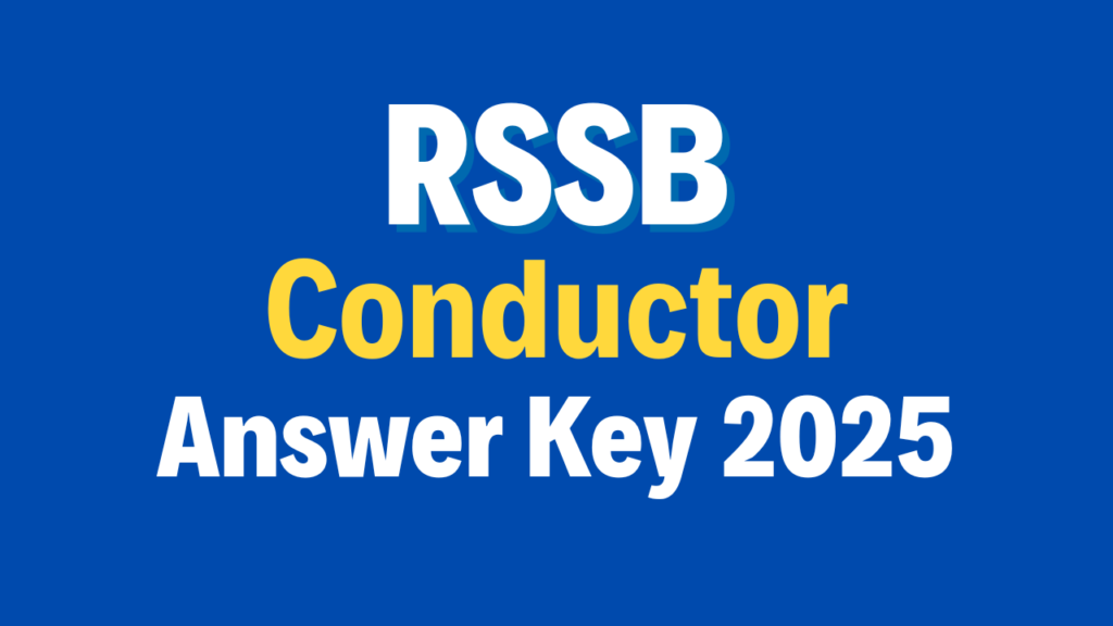RSSB Conductor Final Answer Key 2025