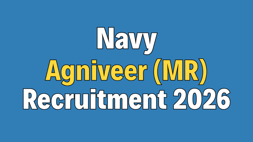 Indian Navy Agniveer (MR) Recruitment 2026 