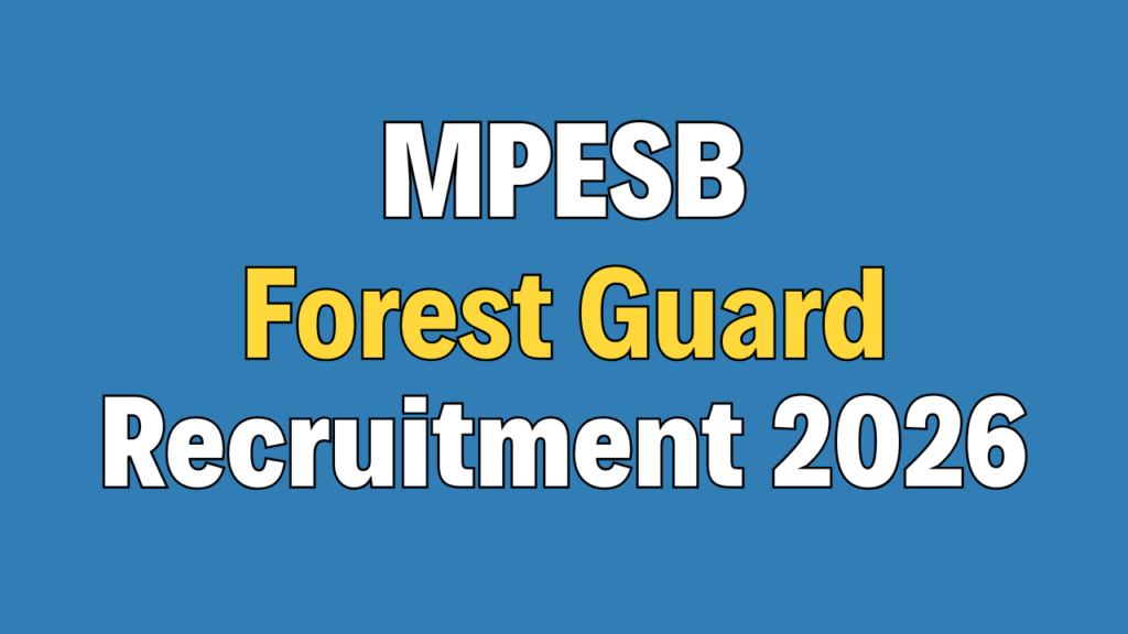 MPESB Forest Guard Recruitment 2026