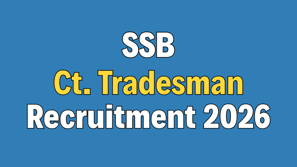 SSB Constable Tradesman Recruitment 2026