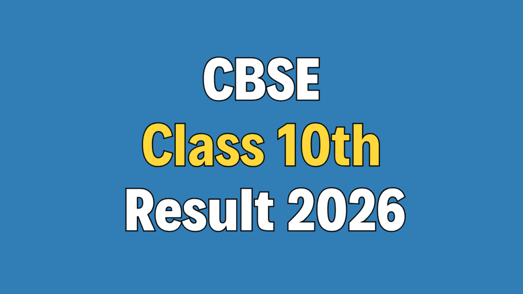 CBSE Class 10th Result 2026