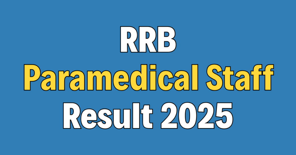 RRB Paramedical Staff Result 2025