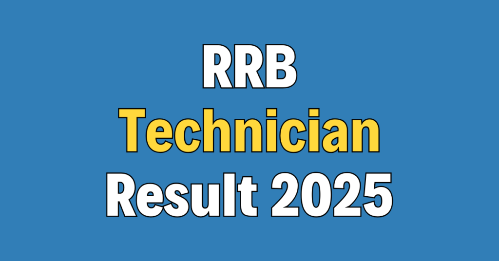 RRB Technician (Grade-III) Result 2025