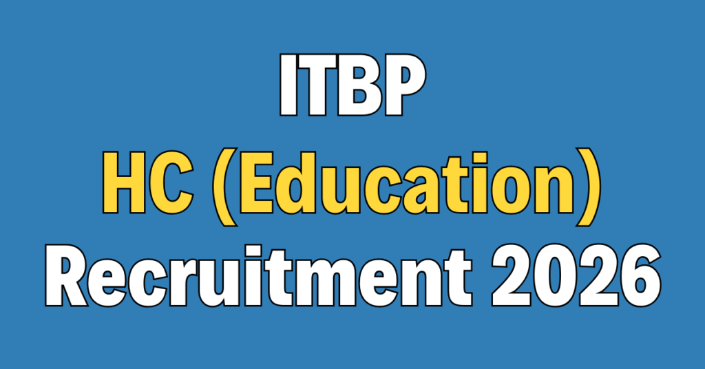 ITBP HC (Education) Recruitment 2026